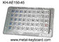45 Keys Vandalproof Laptop Panel Mount Keyboard Anti Vandal SS